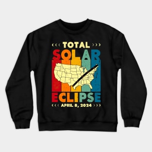Total Solar Eclipse April 8 2024 America Path Of Totality Crewneck Sweatshirt